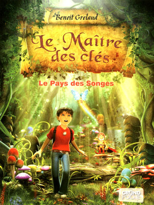 cover image of Le Maître des clés, tome 1--Le pays des songes